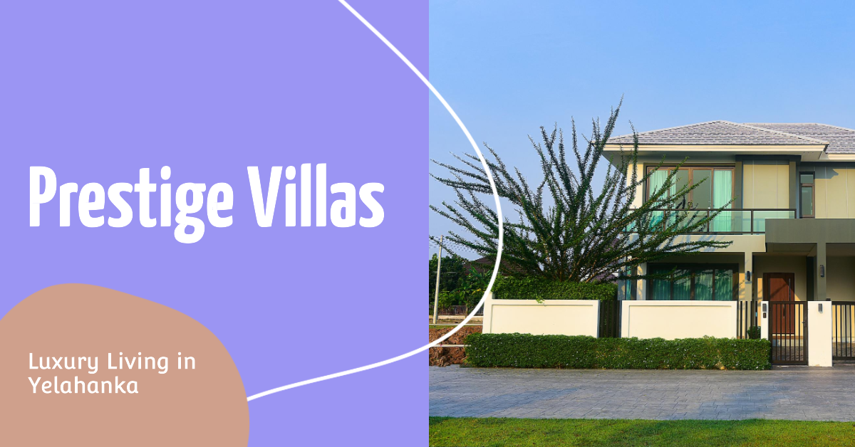 Prestige Group Villas in Yelahanka North Bangalore - Prestige Pine Forest