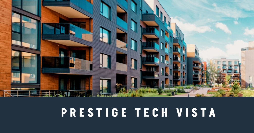 Prestige Tech Vista: The Ultimate Tech Hub for Innovation and Excellence